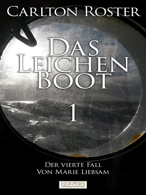 Title details for Das Leichenboot | Kriminalroman by Carlton Roster - Available